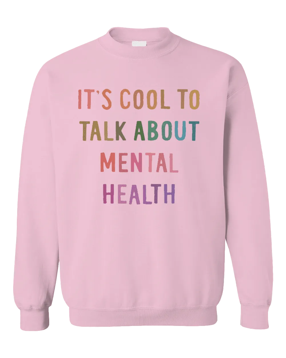 It's Cool To Talk About Mental Health - Sweatshirt