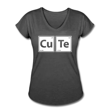 "CuTe" - Women's Tri-Blend V-Neck