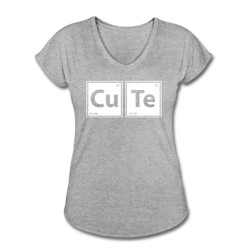 "CuTe" - Women's Tri-Blend V-Neck